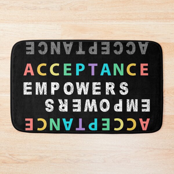 Item preview, Empowers Acceptance designed and sold by Opine.