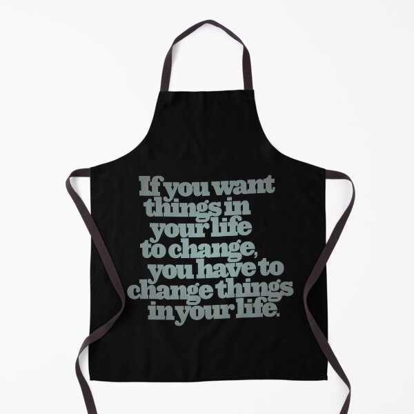 Item preview, If you want things in your life to change... v.5 designed and sold by x1brett.