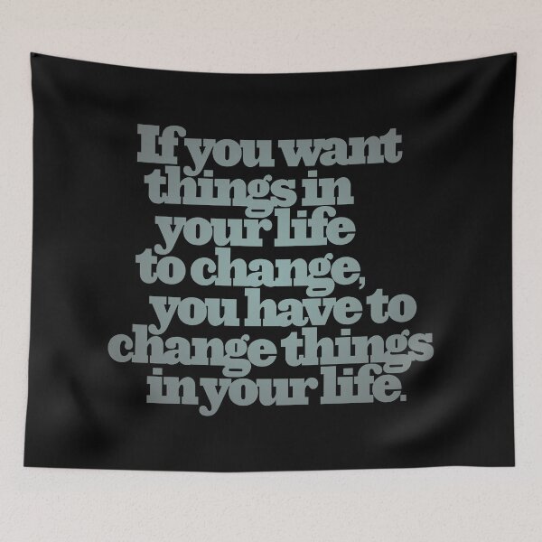 Item preview, If you want things in your life to change... v.5 designed and sold by x1brett.