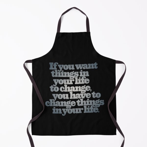 Item preview, If you want things in your life to change... v.6 designed and sold by x1brett.