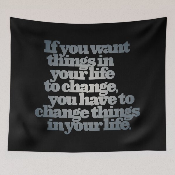 Item preview, If you want things in your life to change... v.6 designed and sold by x1brett.