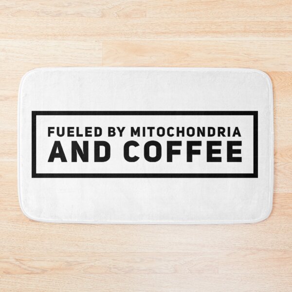 Artikelvorschau, Angetrieben von Mitochondrien und Kaffee entworfen und verkauft von Katherine Winner.