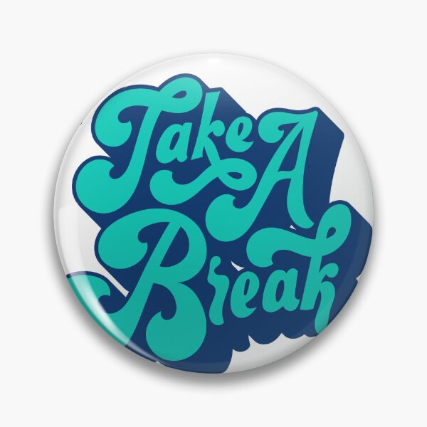 Item preview, Take a break designed and sold by Kaizen-Shop.