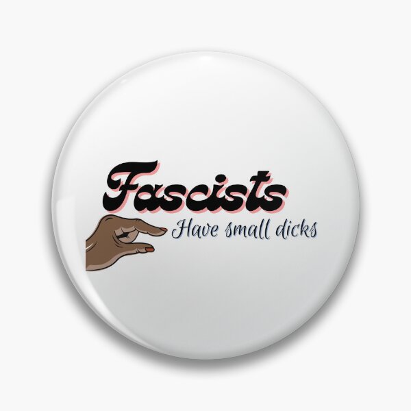 Item preview, Fascists Have Small Dicks 2 designed and sold by ThatJewishFeminist Ali S.