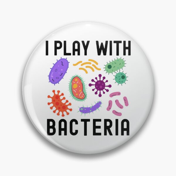 Item preview, I Play With Bacteria - Bacteriologist, Microbiology, Molecular Biology, Neuroscience, Chemistry Humor, Science Humor, Virology designed and sold by jadedscientist.