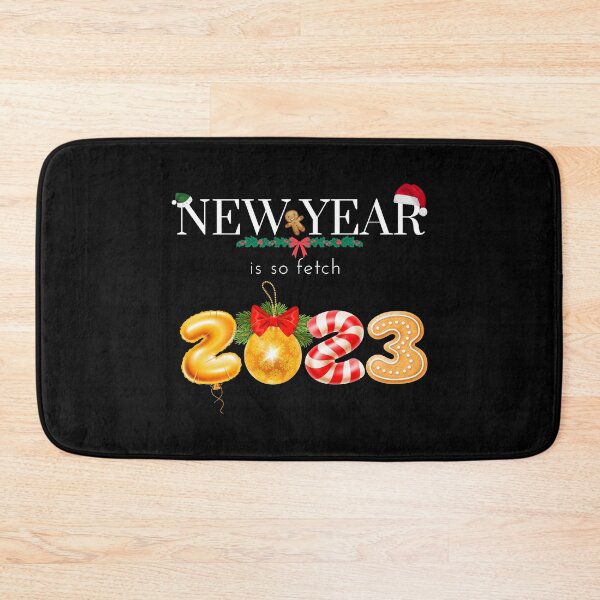 Item preview, New year is so fetch 2023 designed and sold by NaNapolitano.