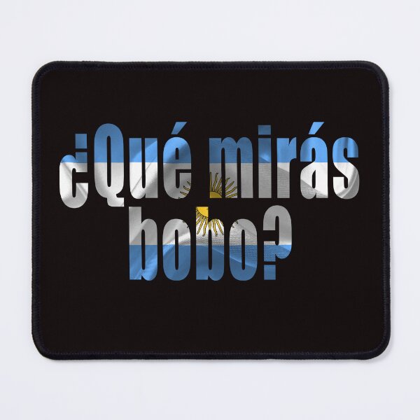 Item preview, Argentina - Qué Miras Bobo designed and sold by TshirtMore.