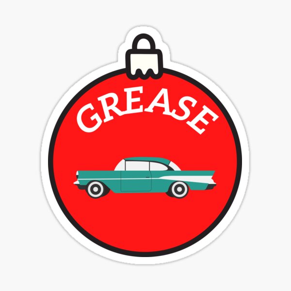 "grease ornament " Sticker for Sale by broadwaygirl142 Redbubble