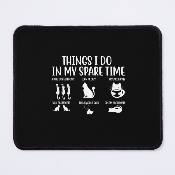 Item preview, Things I Do In My Spare Time Kitten Cat Lover designed and sold by GrumpyDadCo.