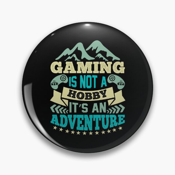 Item preview, Gaming Is Not A Hobby designed and sold by RockBeeDesigns.