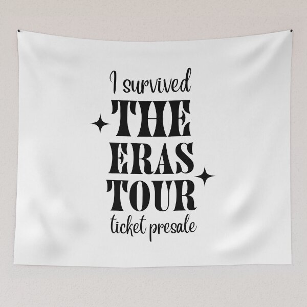 Item preview, I Survived the Eras Tour Ticket Presale designed and sold by ArtsyJulez.