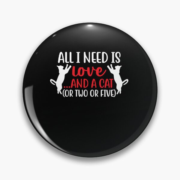 Item preview, All I Need Is A Cat Love Kitten Meow Cat Lover designed and sold by GrumpyDadCo.