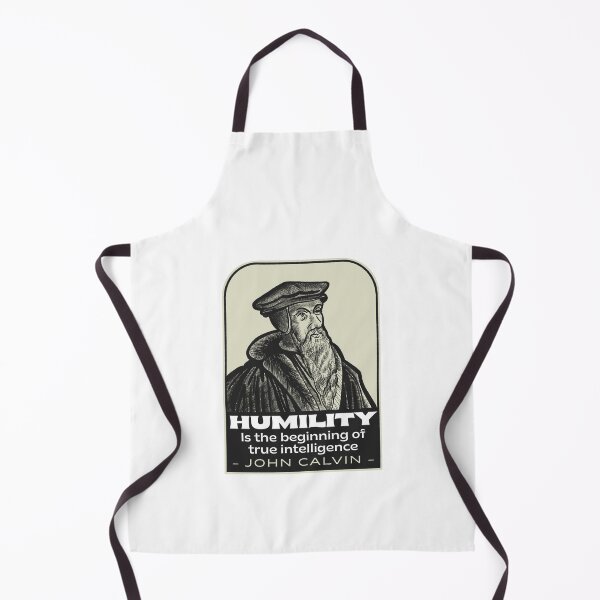 Item preview, Humility Calvinist Reformed Theology Quote designed and sold by HalpinDesign.