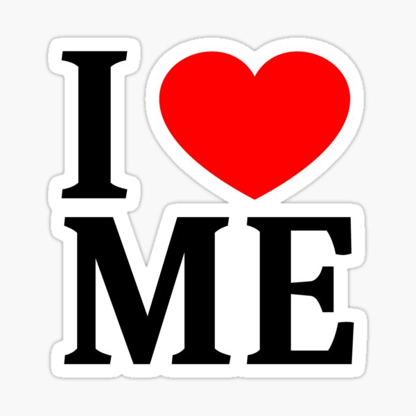 I Love Me' Sticker