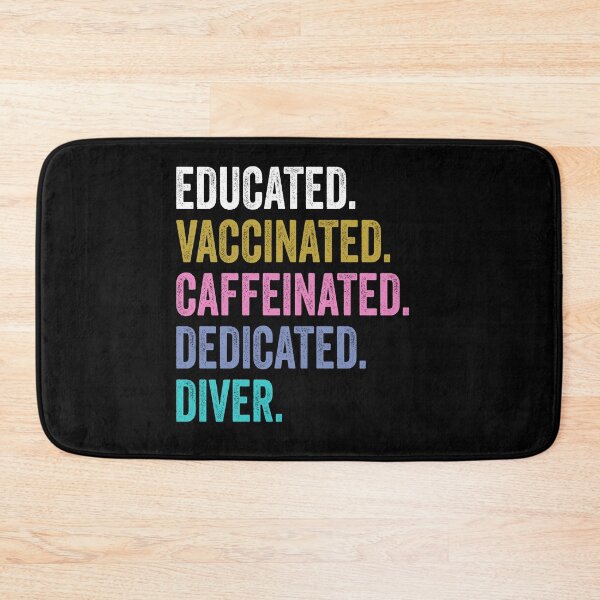 Item preview, diver Vaccinated Caffeinated Dedicated, diver Fathers Day designed and sold by Dogs Geeky⭐⭐⭐⭐⭐.