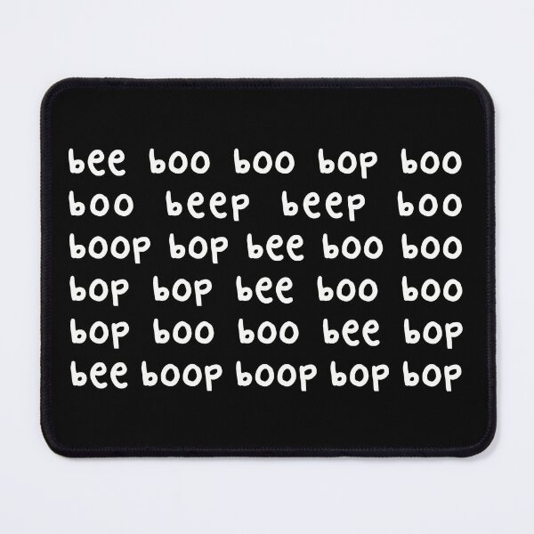 Item preview, the song that goes bee boo boo bop, beep boop boop bop designed and sold by tristinrose.