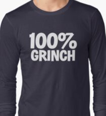 100 percent GRINCH - XMAS INSPIRED PARODY Long Sleeve T-Shirt