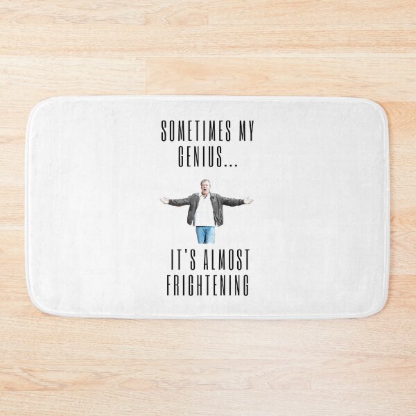 Item preview, Sometimes my genius... it's almost frightening - Jeremy Clarkson Quote designed and sold by Cubezz.