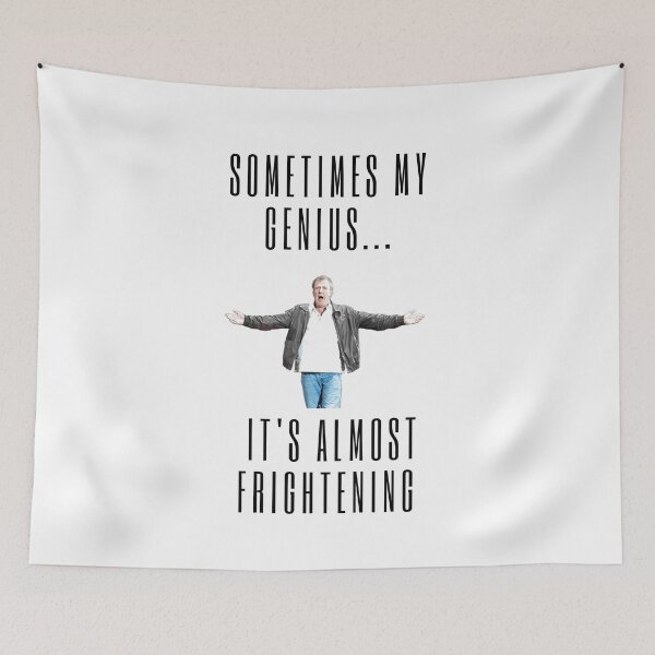 Item preview, Sometimes my genius... it's almost frightening - Jeremy Clarkson Quote designed and sold by Cubezz.