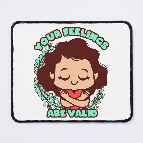 Item preview, Your Feelings Are Valid designed and sold by HealingMinds.