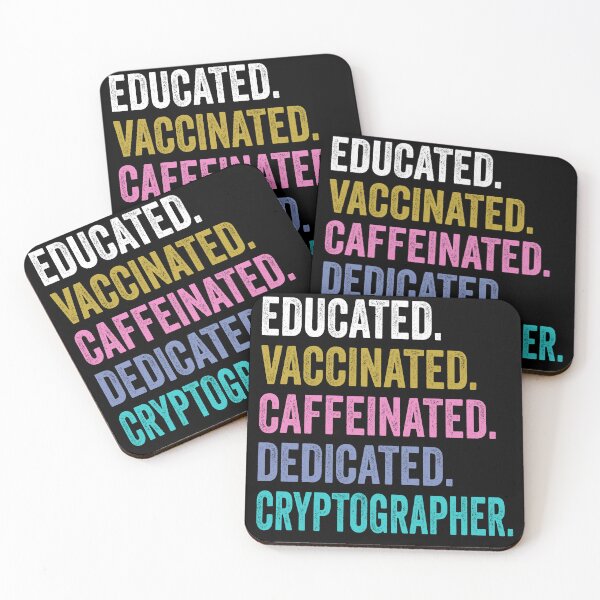 Item preview, cryptographer Vaccinated Caffeinated Dedicated, cryptographer Fathers Day designed and sold by Dogs Geeky⭐⭐⭐⭐⭐.