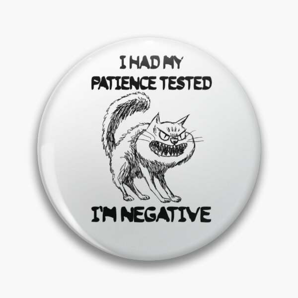 Item preview, Funny Sarcastic Saying Sarcasm design, Patience Tested designed and sold by shopactive.