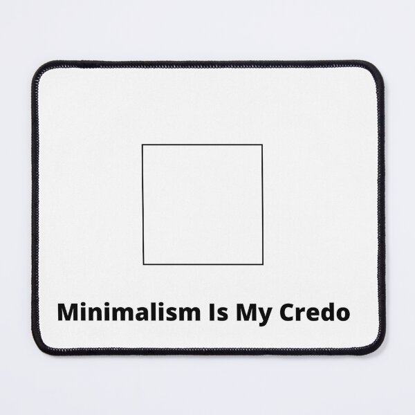 Item preview, Minimalisme is my credo design designed and sold by MayaAndNora.