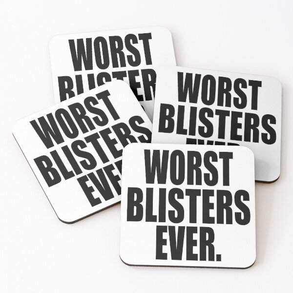 Item preview, WORST BLISTERS EVER designed and sold by PuddleMart.