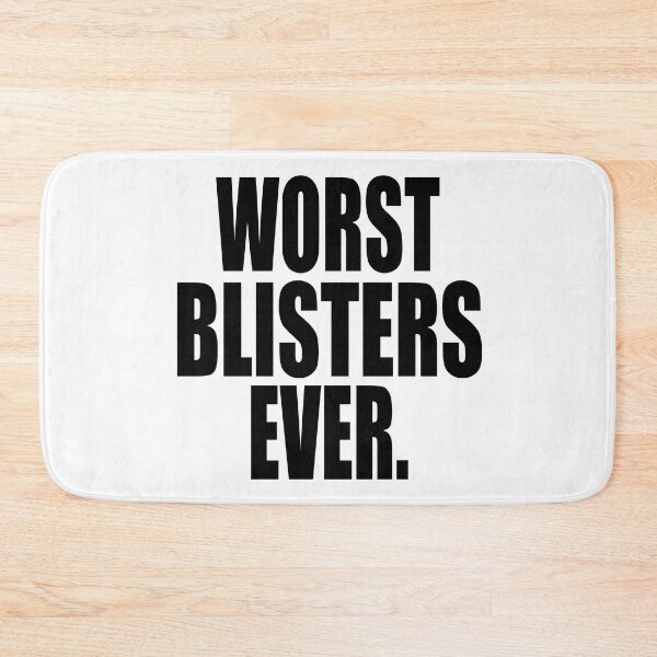 Item preview, WORST BLISTERS EVER designed and sold by PuddleMart.