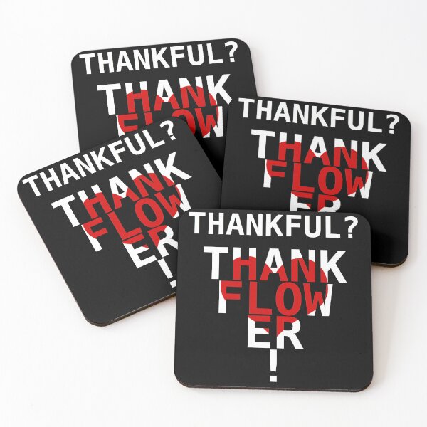 Item preview, Thank-Ful??? Thank-Flow-er!!! designed and sold by Scott Vanya.