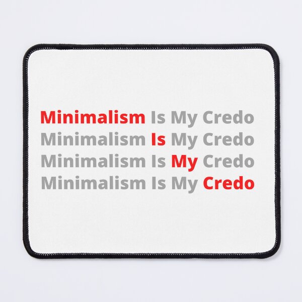 Item preview, Copy of Minimalisme is my credo red design designed and sold by MayaAndNora.