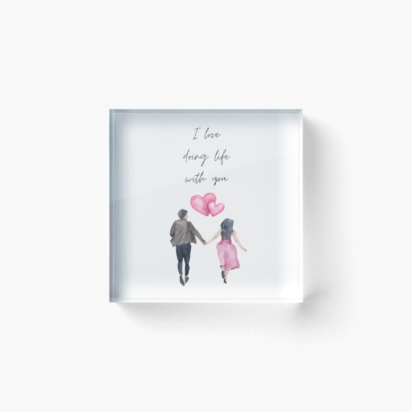 Item preview, I Love Doing Life With You designed and sold by TheFunDistrict.