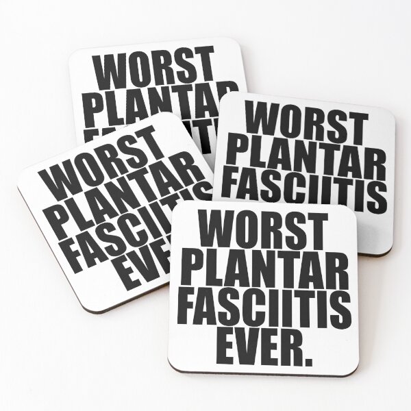 Item preview, WORST PLANTAR FASCIITIS EVER designed and sold by PuddleMart.