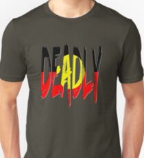 Deadly - Indigenous Australia Unisex T-Shirt