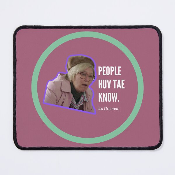 Item preview, People huv tae know Isa! designed and sold by LynchCampbell.