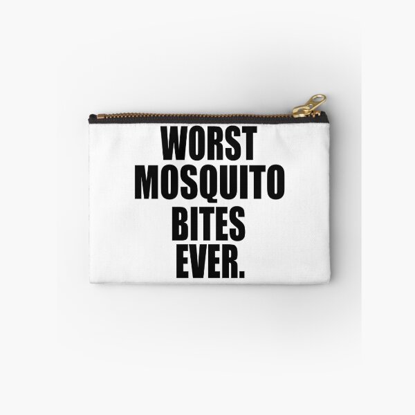 Item preview, WORST MOSQUITO BITES EVER designed and sold by PuddleMart.
