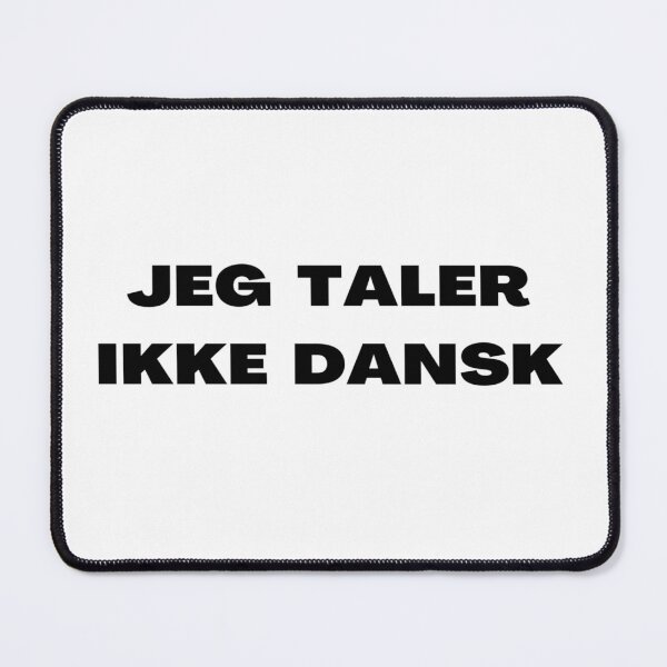 Item preview, Jeg taler ikke dansk (I don't speak Danish) designed and sold by Mimifsud.