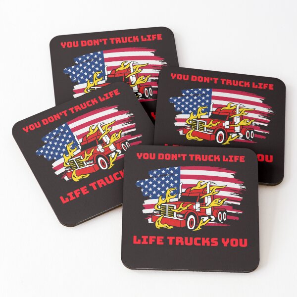 Item preview, American Trucker, You Don't Truck Life, Life Trucks You RR designed and sold by TeamsterLife.