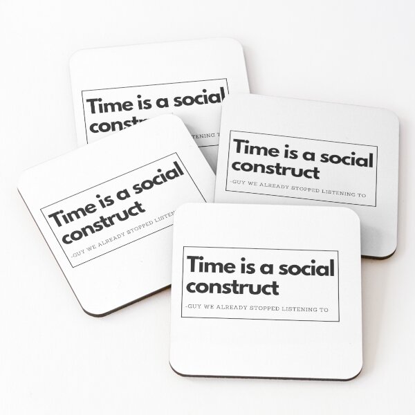 Item preview, Time is a Social Construct Sticker designed and sold by Itis-Whatitis.