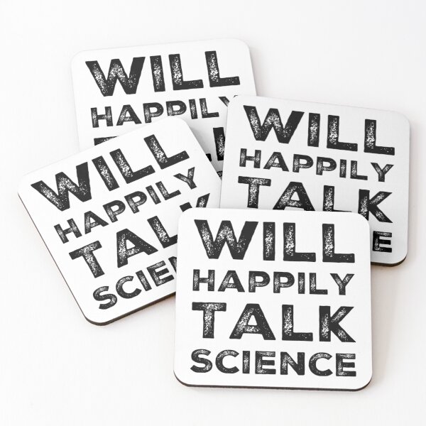 Item preview, Will Happily Talk Science  designed and sold by Katherine Winner.