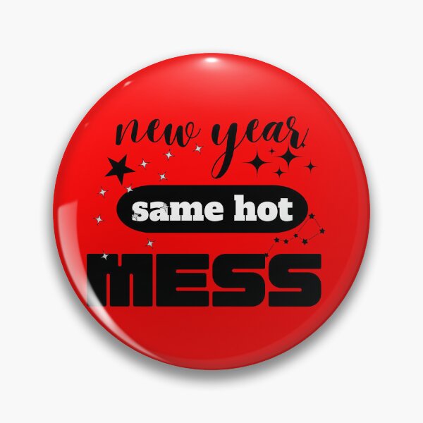 Item preview, New Year Same Hot Mess designed and sold by smartness-shop.