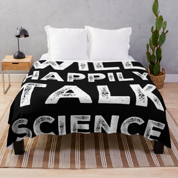 Item preview, Will Happily Talk Science designed and sold by Katherine Winner.
