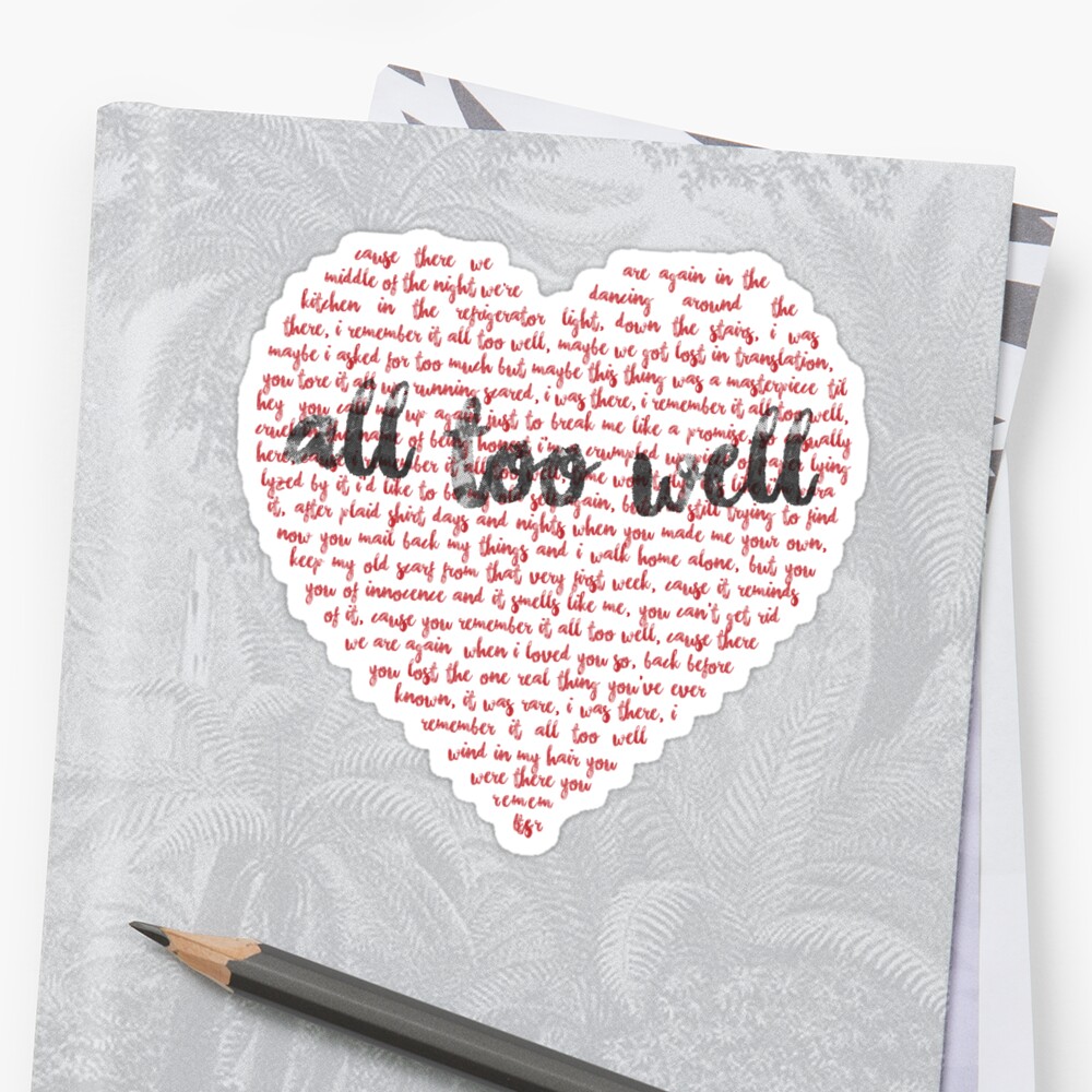 All Too Well Sticker By Alexagarcia8 Redbubble