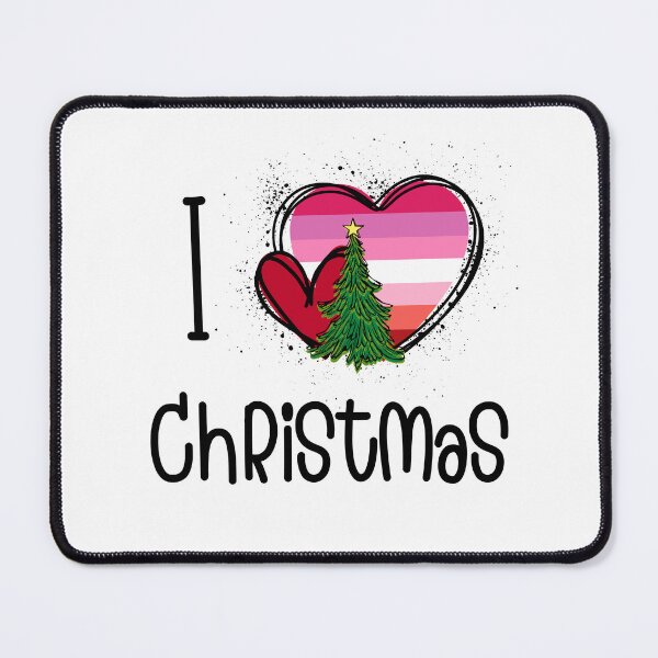 Item preview, I LOVE CHRISTMAS | LESBIAN CHRISTMAS DESIGN designed and sold by Festive Feminist.