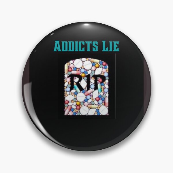 Item preview, Addicts Lie designed and sold by lifeinspired4u.