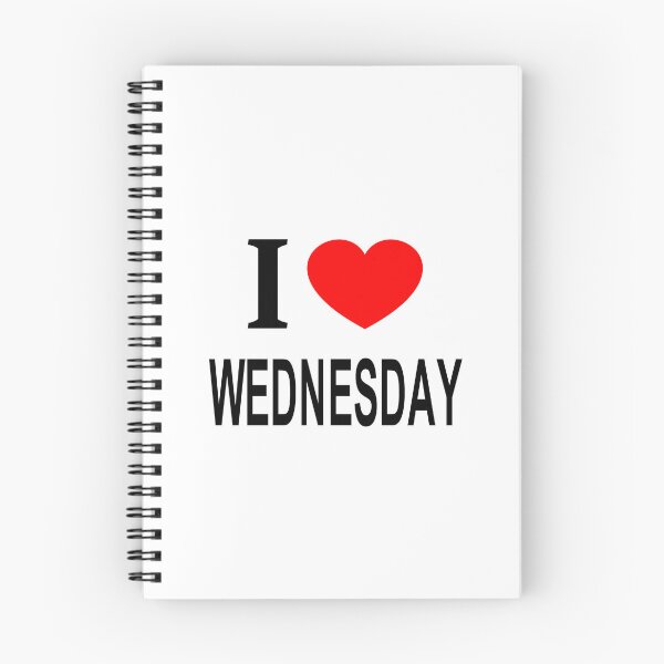 Item preview, I ❤️ WEDNESDAY I LOVE WEDNESDAY I HEART WEDNESDAY designed and sold by usernamenaijan.