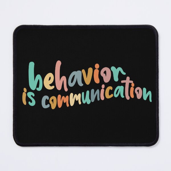 Item preview, Behavior Is Communication designed and sold by bevastore.
