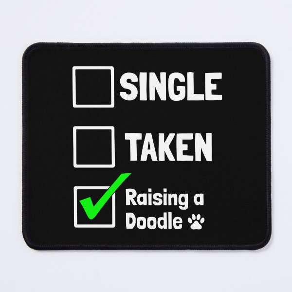 Item preview, Single Taken Raising a Doodle Puppy Dog Gift designed and sold by Guarddogdrive.