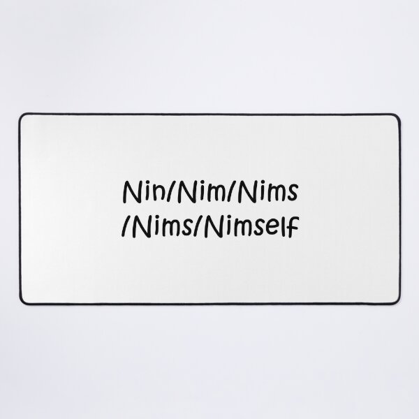 Item preview, Nin/Nim Full Pronouns designed and sold by kiippers.