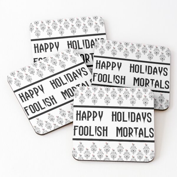 Item preview, Happy Holidays Foolish Mortals designed and sold by FandomTrading.
